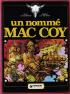 La BD Un nommé Mac Coy parue chez Dargaud Editeur en 1984