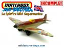 Le chasseur anglais Spitfire en miniature de Matchbox Sky Busters incomplet