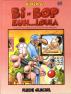 La BD Bi-Bop Euh Loula par Edika n°14 aux éditions Fluide Glacial en 1996