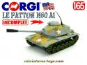 Le char américain Patton M60 A1 miniature de Corgi Toys au 1/65e