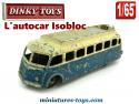 Le car Isobloc en autocar miniature par Dinky Toys au 1/65e