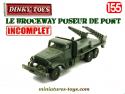 Le camion Brockway poseur de pont de Dinky Toys France au 1/55e incomplet