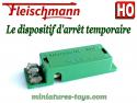 Le boitier dispositif d'arrêt temporaire pour train électrique Fleischmann au H0 HO