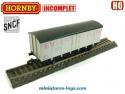 Le wagon couvert Evian de la SNCF en miniature par Hornby au HO incomplet