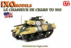 Le chasseur de char M10 GMC miniature par Ixo Models pour Altaya au 1/72e