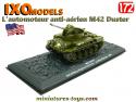 Le M42 Duster américain en miniature par Ixo models au 1/72e