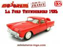 Le coupé Ford Thunderbird 1956 rouge en miniature par Majorette au 1/32e