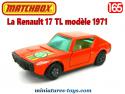 Le coupé Renault 17 TL orange en miniature Matchbox England au 1/65e