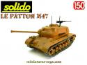 Le char Patton M47 en miniature Solido au 1/50e repeint en brun sable