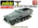 Le SdKfz 251 Hanomag gris en miniature Solido au 1/50e incomplet