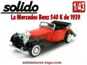 La Mercedes Benz 540 K modèle 1939 miniature par Solido au 1/43e