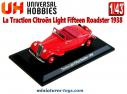 La Traction avant Citroën Light Fifteen Roadster 1938 Universal Hobbies au 1/43e